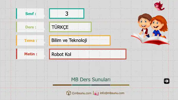 3. Sınıf Türkçe - Robot Kol Metni Sunusu