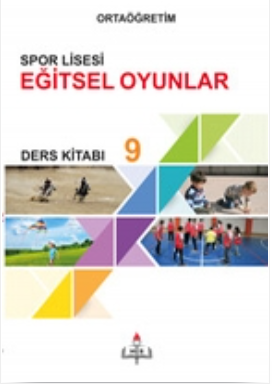 Spor Lisesi 9.Sınıf Eğitsel Oyunlar Ders Kitabı (Meb) pdf indir