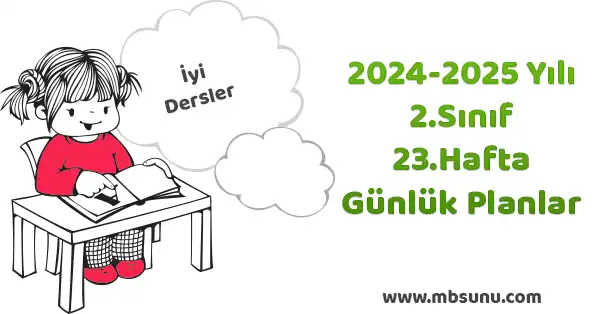 2024 - 2025 Yılı 2. Sınıf 23. Hafta Günlük Planları