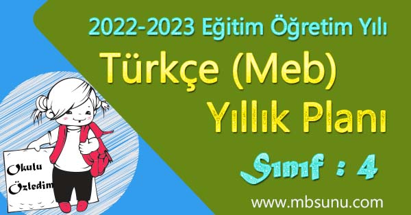 2022 - 2023 Yılı 4. Sınıf Türkçe Yıllık Planı (Meb)